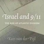 İsrail ve 11 Eylül (Israel and 9/11) ATLANTİK SİYONİZMİNİN YÜKSELİŞİ (THE RISE OF ATLANTIC ZIONISM)